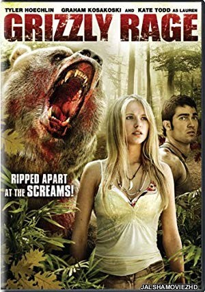 Grizzly Rage (2007) Hindi Dubbed